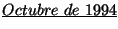 $\underline{Octubre{\ }de{\ }1994}$